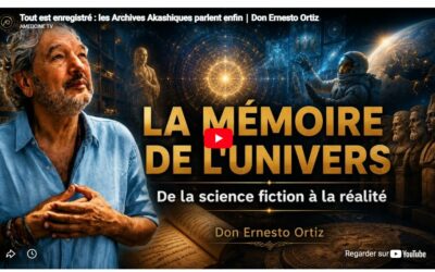 Tout est enregistré : les Archives Akashiques parlent enfin｜Don Ernesto Ortiz