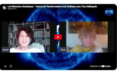 Les Mémoires Akashiques – Source de Transformation et de Guérison avec Tina Hellingrath
