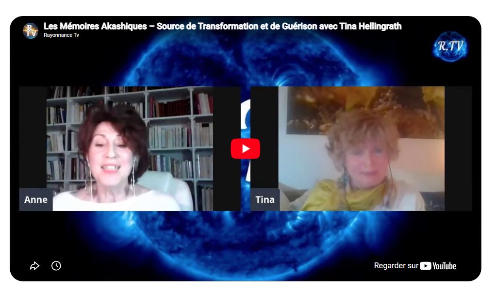 Les Mémoires Akashiques – Source de Transformation et de Guérison avec Tina Hellingrath
